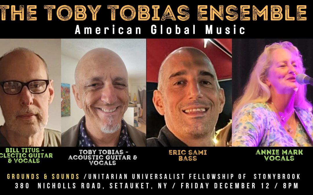 Dec. 12 – Toby Tobias Ensemble